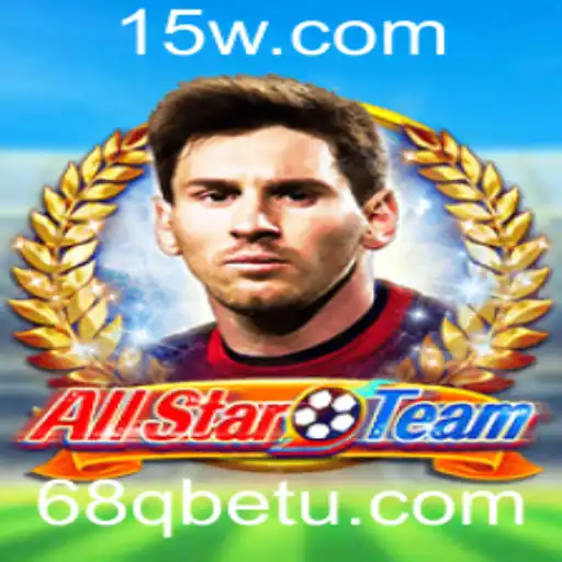 AllStarTeam: O Novo Fenômeno do Entretenimento com 68Qbet